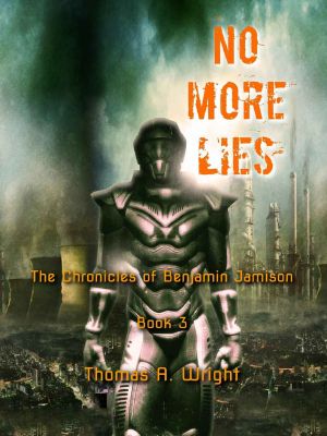 [The Chronicles of Benjamin Jamison 03] • The Chronicles of Benjamin Jamison · No More Lies (Book 3)